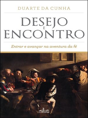 cover image of Desejo e Encontro